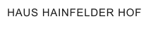 HAUS HAINFELDER HOF
